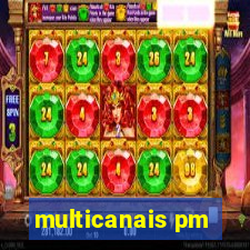 multicanais pm